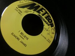 画像2: エルモア・ジェイムス/1stシングル★ELMORE JAMES-『I BELIEVE』
