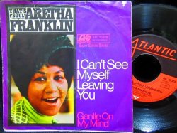 画像1: アレサ・フランクリン/Germany原盤★ARETHA FRANKLIN-『I CAN'T SEE MYSELF LEAVING YOU』