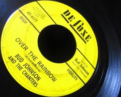 画像3: ロッキンDoo-Wop/希少1stプレス★BUD JOHNSON & THE CHANTERS-『NO, NO, NO』