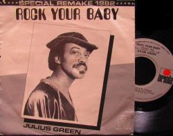 画像2: George McCraeカバー/ドイツ原盤★JULIUS GREEN-『ROCK YOUR BABY』