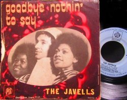 画像2: Northern Soul Top 500掲載/希少フランス原盤★THE JAVELLS-『GOODBYE NOTHIN' TO SAY』