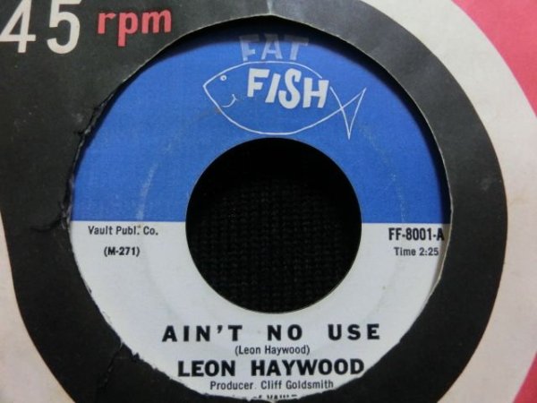 画像1: U.K. VOGUEネタ/ノーザンソウル★LEON HAYWOOD-『AIN'T NO USE』 (1)