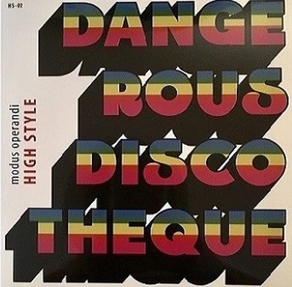 画像1: ハイ・スタイル/新作7inch★High Style-『Dangerous Discotheque』 (1)